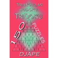 Triangular Sudoku: 150 TriDoku puzzles