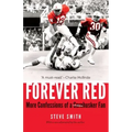 Forever Red: More Confessions of a Cornhusker Fan