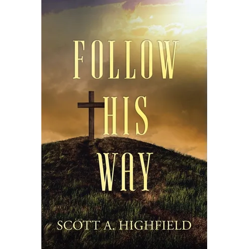 Follow His Way
