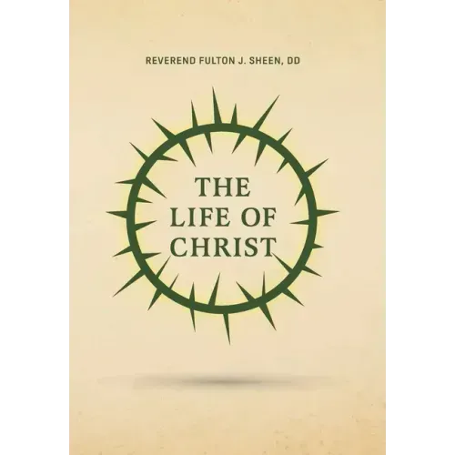 The Life of Christ