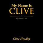 My Name Is Clive: My Name Is Clive - Paperback