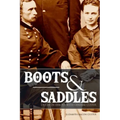 Boots and Saddles: Or Life in Dakota with General Custer (Expanded, Annotated)