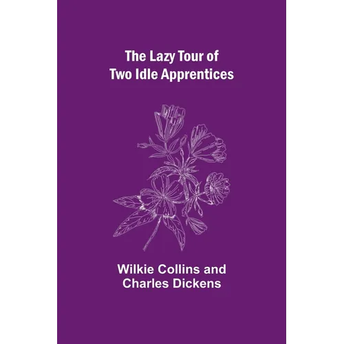 The Lazy Tour of Two Idle Apprentices