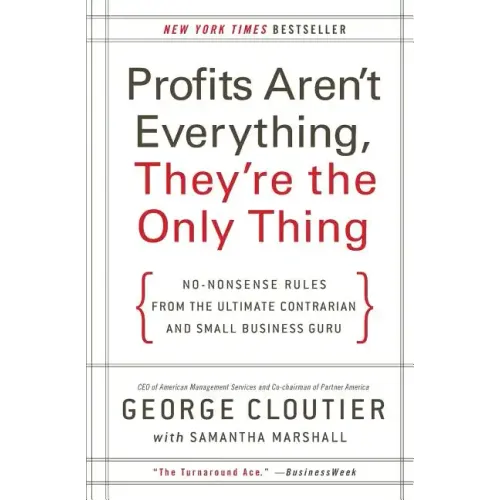 Profits Aren't Everything, They're the Only Thing