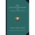 The Call Of Education V1: Biological Integrity (1921)
