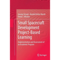 Small Spacecraft Development Project-Based Learning: Implementation and Assessment of an Academic Program
