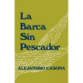 La Barca Sin Pescador
