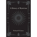 A History of Mysticism