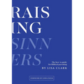 Raising Sinners