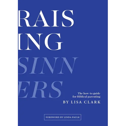 Raising Sinners