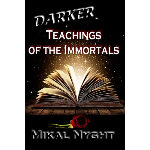 Darker Teachings of the Immortals