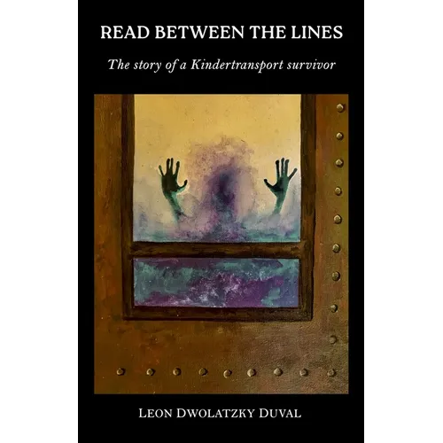 Read Between the Lines: The story of a Kindertransport survivor
