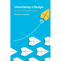 Uncertainty x Design