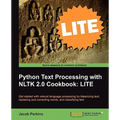 Python Text Processing with NLTK 2.0 Cookbook: LITE Edition