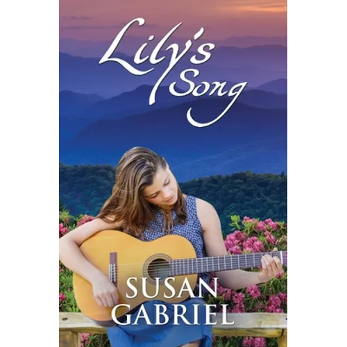 Lily's Song: Southern Historical Fiction (Wildflower Trilogy Book 2)