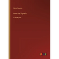 Over the Sliprails: in large print