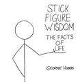 Stick Figure Wisdom: The Facts of Life