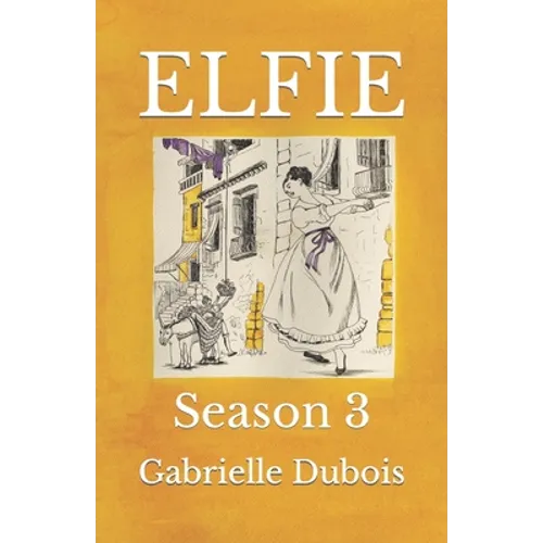 Elfie: Season 3