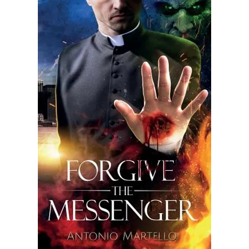 Forgive the Messenger