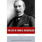 American Legends: The Life of John D. Rockefeller