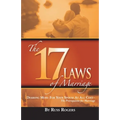 The 17 Laws of Marriage
