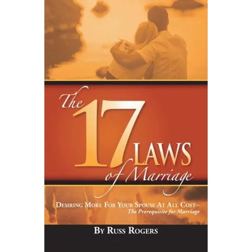 The 17 Laws of Marriage