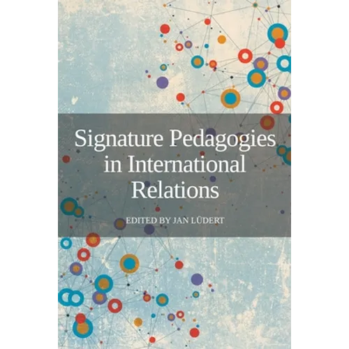 Signature Pedagogies in International Relations