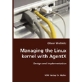 Managing the Linux kernel with AgentX- Design and Implementation