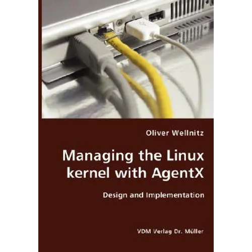 Managing the Linux kernel with AgentX- Design and Implementation