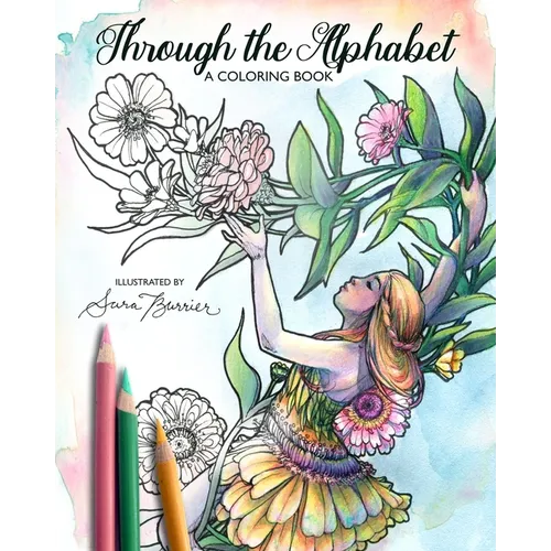 Through the Alphabet: A Coloring Book by Illustrator Sara Burrier