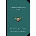 Shakespeare Once More