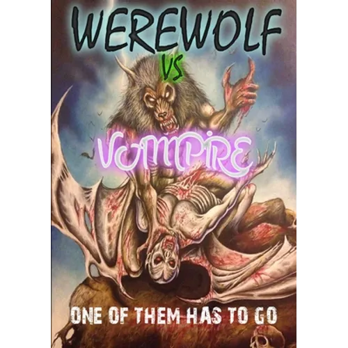 Werewolf VS Vampire