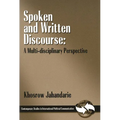 Spoken and Written Discourse: A Multi-Disciplinary Perspective