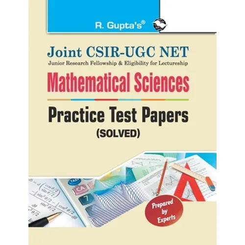 Joint CSIRUGC NET: Mathematical Sciences Practice Test Papers (Solved)