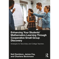 Enhancing Your Students' Mathematics Learning Through Cooperative Small-Group Discovery: Strategies for Secondary and College Teachers