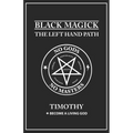 Black Magick: The Left Hand Path