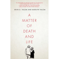 A Matter of Death and Life