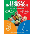 Sensory Integration: Now That Makes Sense!