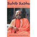 Sahib Sadhu: The White Sadhu