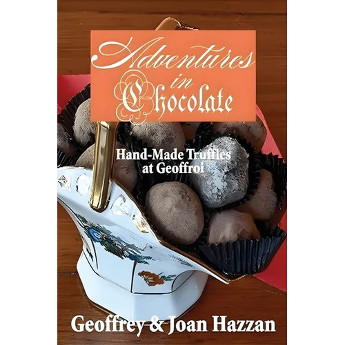 Adventures in Chocolate: Hand-Made Truffles at Geoffroi