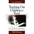 Teaching Our Children to Read: The Components of an Effective, Comprehensive Reading Program