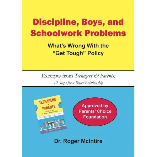 Discipline, Boys, and School Problems: What's Wrong with the Get Tough Policy?