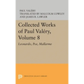 Collected Works of Paul Valery, Volume 8: Leonardo, Poe, Mallarme