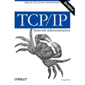 TCP/IP Network Administration