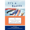 It's a Breeze: 42 Lively English Lessons on American Idioms