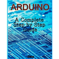 Arduino: A Complete Step by Step Guide