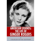 American Legends: The Life of Ginger Rogers - Paperback