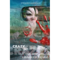 Crazy: A Prayer for the Dead