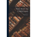 This way to Christmas