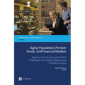Aging Population, Pension Funds, and Financial Markets